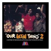 Our Latin Thing Vol.2