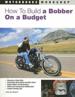 How to Build a Bobber on a Budget - De Miguel, Jose