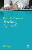 How to Be a Successful Teaching Assistant