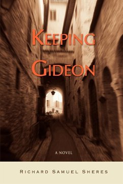Keeping Gideon - Sheres, Richard Samuel