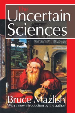 The Uncertain Sciences - Mazlish, Bruce