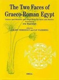 The Two Faces of Graeco-Roman Egypt: Greek and Demotic and Greek-Demotic Texts and Studies Presented to P.W. Pestman