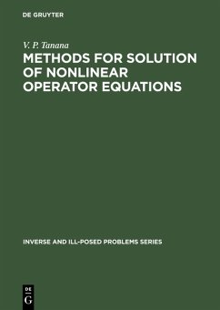 Methods for Solution of Nonlinear Operator Equations - Tanana, V. P.