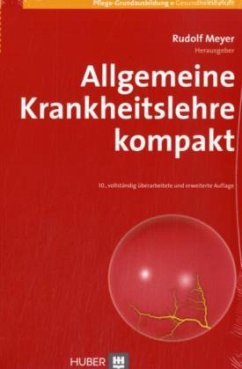 Allgemeine Krankheitslehre kompakt - Meyer, Rudolf (Hrsg.)