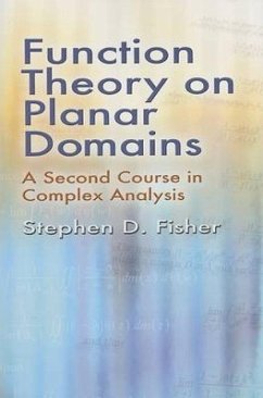 Function Theory on Planar Domains - Fisher, Stephen D