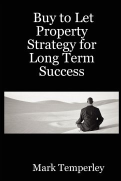 Buy to Let Property Strategy for Long Term Success - Temperley, Mark