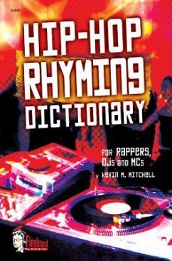 Hip-Hop Rhyming Dictionary - Mitchell, Kevin M