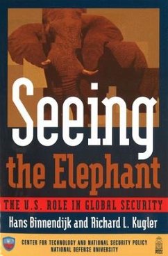 Seeing the Elephant - Binnendijk, Hans; Kugler, Richard L