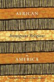 African Immigrant Religions in America