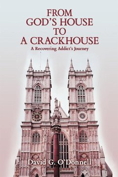 From God's House to a Crackhouse