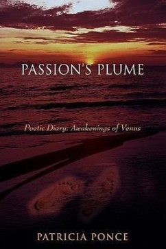 Passion's Plume - Ponce, Patricia