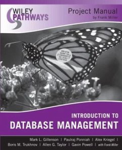 Wiley Pathways Introduction to Database Management, Project Manual - Gillenson, Mark L.; Miller, Frank