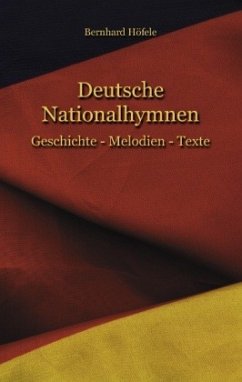Deutsche Nationalhymnen - Höfele, Bernhard