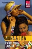 Mona & Lisa - Putsch gegen die Zeit