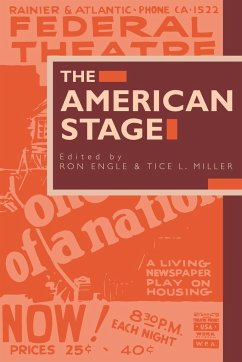 The American Stage - Engle, Ron / Miller, Tice L. (eds.)