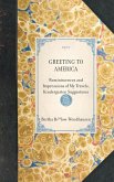 GREETING TO AMERICA~Reminiscences and Impressions of My Travels, Kindergarten Suggestions