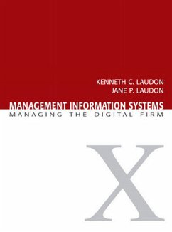 Management Information Systems: Managing the Digital Firm - Laudon, Kenneth C. und Jane P. Laudon