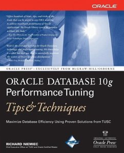 Oracle Database 10g Performance Tuning Tips & Techniques - Niemiec, Richard J.