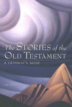 The Stories of the Old Testament - Campbell, James P