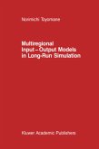 Multiregional Input ¿ Output Models in Long-Run Simulation