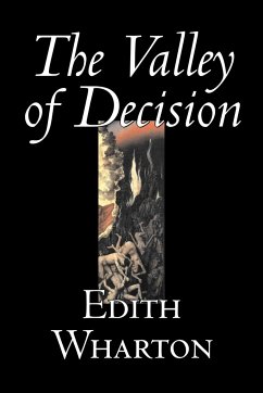 The Valley of Decision by Edith Wharton, Fiction, Literary, Fantasy, Classics - Wharton, Edith