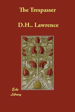 The Trespasser - Lawrence, D. H.