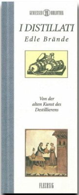 Cover I Distillati - Edle Brände