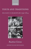 Texts and Traditions: Religion in Shakespeare 1592-1604