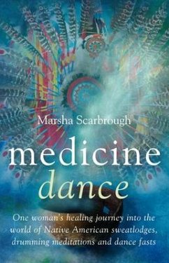Medicine Dance - Scarbrough, Marsha