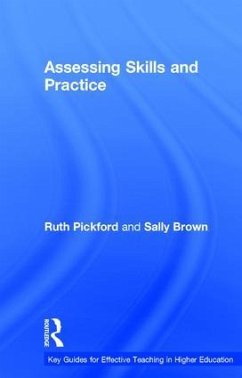 Assessing Skills and Practice - Brown, Sally; Pickford, Ruth