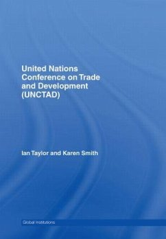 United Nations Conference on Trade and Development (Unctad) - Taylor, Ian; Smith, Karen