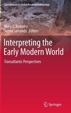 Interpreting the Early Modern World - Beaudry, Mary (ed.) / Symonds, James