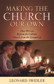 Making the Church Our Own