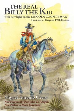 The Real Billy the Kid - Otero, Miguel Antonio
