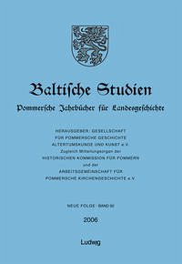 Baltische Studien, Pommersche Jahrbücher für Landesgeschichte. Band 92 NF - Gesellschaft für pommersche Geschichte, Altertumskunde und Kunst e.V.