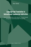 Language and Translation in International Commercial Arbitration