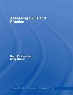 Assessing Skills and Practice - Brown, Sally; Pickford, Ruth