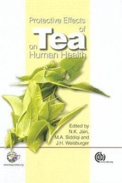 Protective Effects of Tea on Human Health - Jain, Narender K; Siddiqi, Mohammad; Weisburger, John