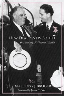 New Deal / New South - Badger, Anthony J