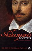 Shakespeareâ s Politics