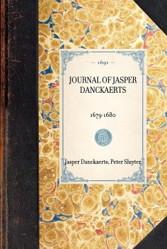 Journal of Jasper Danckaerts, 1679-1680 - Danckaerts, Jasper; Sluyter, Peter
