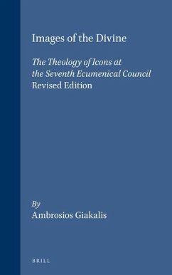 Images of the Divine: The Theology of Icons at the Seventh Ecumenical Council - Revised Edition - Giakalis, Ambrosios