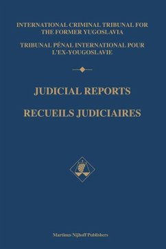 Judicial Reports / Recueils Judiciaires, 2000 (2 Vols): (Volumes I and II) - Int Criminal Tribunal for the Former Yug Int Criminal Tribunal for the Former Yu