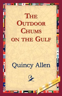 The Outdoor Chums on the Gulf - Allen, Quincy