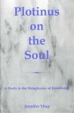Plotinus on the Soul: A Study in the Metaphysics of Knowledge