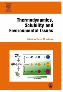 Thermodynamics, Solubility and Environmental Issues - Letcher, Trevor (ed.)