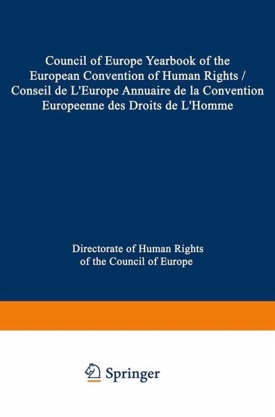 Yearbook of the European Convention on Human Rights/Annuaire de la Convention Europeenne Des Droits de l'Homme, Volume 18 (1975) Yearbook of the European Convention on Human Rights/Annuaire de la Convention Europeenne Des Droits de l'Homme, Volume 18 (1975)