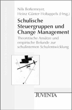 Schulische Steuergruppen und Change Management - Berkemeyer, Nils / Holtappels, Heinz Günter (Hgg.)