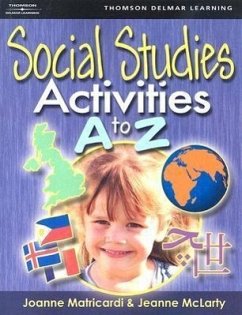 Social Studies Activities A to Z - Matricardi, Joanne; Mclarty, Jeanne