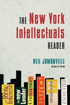 The New York Intellectuals Reader - Jumonville, Neil (ed.)